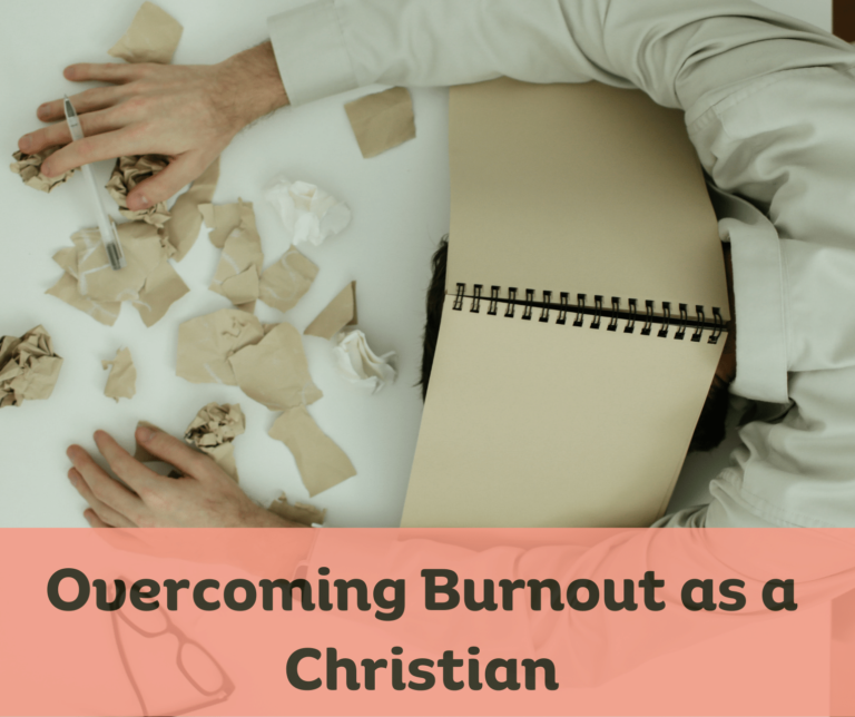 Overcoming burnout as a christian