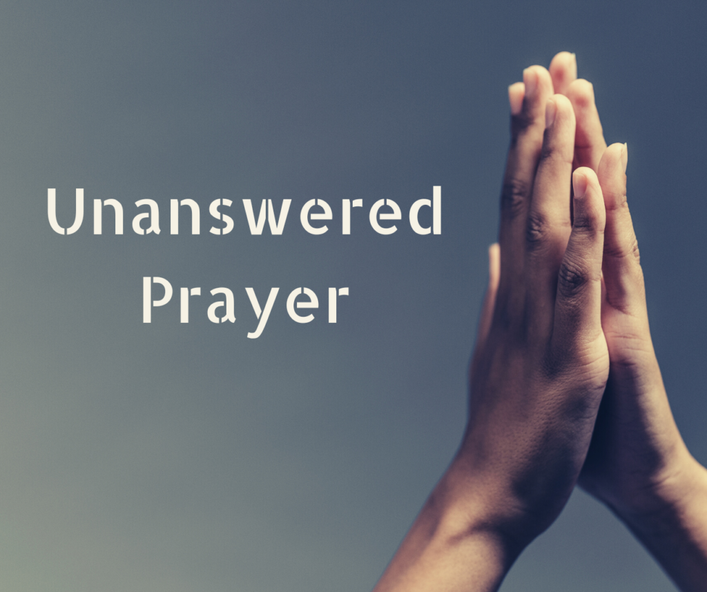 Unanswered Prayer title with praying hands